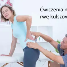 Fizjoterapeuta pomaga kobiecie z bólem w dolnej części pleców, wykonując ćwiczenia przy rwie kulszowej.